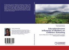 Education/Income Influences of Mothers on Children's Schooling - Omutsani Resi, Caroline;Wawire Khalayi, Violet