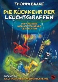 Die Rückkehr der Leuchtgiraffen, m. 1 Audio-CD - Baake, Thommi