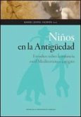 Niños en la antigüedad : estudios sobre la infancia en el Mediterráneo antiguo