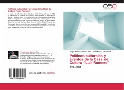 Políticas culturales y eventos de la Casa de Cultura "Luis Romero"