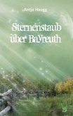Sternenstaub über Bayreuth