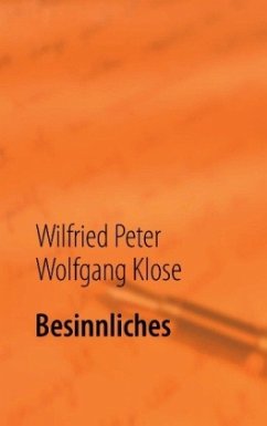 Besinnliches - Klose, Wilfried Peter Wolfgang