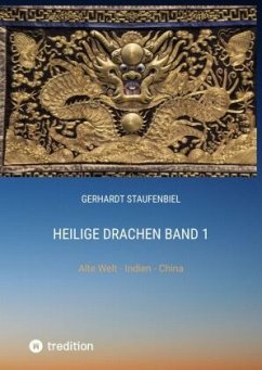 Heilige Drachen Band 1 - Staufenbiel, Gerhardt