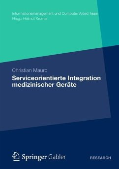 Serviceorientierte Integration medizinischer Geräte - Mauro, Christian