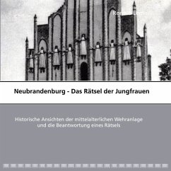 Neubrandenburg - Das Rätsel der Jungfrauen - Lemm, Ronald