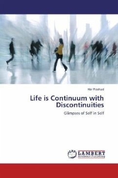 Life is Continuum with Discontinuities - PRASHAD, HAR