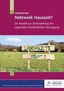 Netzwerk Hausarzt? - Barth-Petry, Astrid