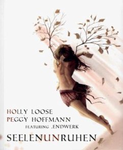 Seelenunruhen, m. 1 Audio-CD - Loose, Holly; Hoffmann, Peggy