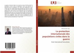 Cover La protection internationale des populations civiles dans la guerre