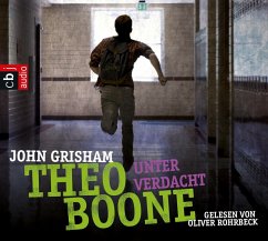Theo Boone unter Verdacht / Theo Boone Bd.3 (MP3-Download) - Grisham, John