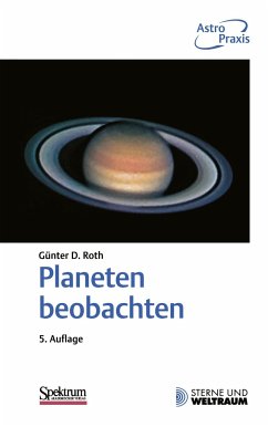 Planeten beobachten - Roth, Günter D.
