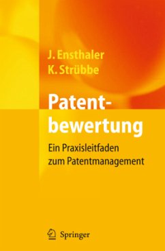 Patentbewertung - Ensthaler, Jürgen;Strübbe, Kai