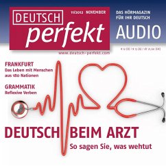Deutsch lernen Audio - Beim Arzt (MP3-Download) - Schiele, Barbara; Steinbach, Andrea; Begisheva, Alia; Burkhardt, Marcel; Forberg, Felix; Hanke, Katja; Riedel, Katja