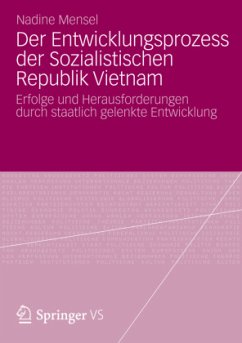 Der Entwicklungsprozess der Sozialistischen Republik Vietnam - Mensel, Nadine