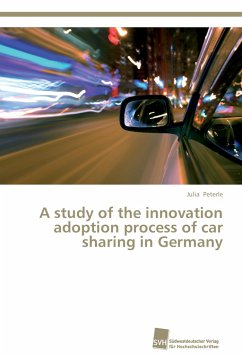 A study of the innovation adoption process of car sharing in Germany - Peterle, Julia