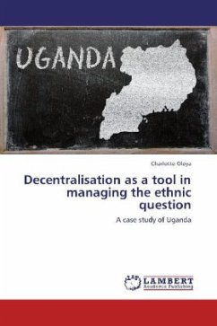 Decentralisation as a tool in managing the ethnic question
