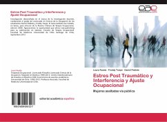 Estres Post Traumático y Interferencia y Ajuste Ocupacional