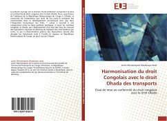 Harmonisation du droit Congolais avec le droit Ohada des transports - Monsenepwo Mwakwaye Joost, Justin