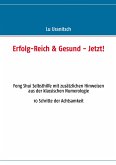 Erfolg-Reich & Gesund - Jetzt!