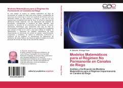 Modelos Matemáticos para el Régimen No Permanente en Canales de Riego - Arteaga Tovar, R. Eduardo