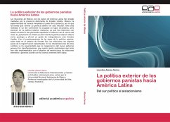 La política exterior de los gobiernos panistas hacia América Latina - Alonso Serna, Lourdes