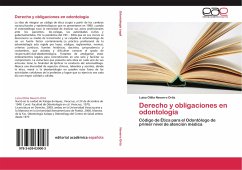 Derecho y obligaciones en odontología - Navarro Ortiz, Luisa Otilia