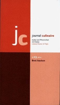 journal culinaire. Kultur und Wissenschaft des Essens / Journal Culinaire H.15