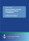 Service Delivery through Information Systems in TANROADS: Challenges and Possibilities in Dar Es Salaam and Mwanza