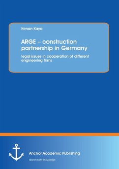 Cover ARGE - construction partnership in Germany: legal issues in cooperation of different engineering firms
