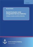 Social Inclusion and Integrated Service Delivery: Children¿s Centres and Ethnic Minorities