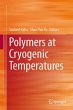 Polymers at Cryogenic Temperatures - Bild 1