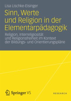 Sinn, Werte und Religion in der Elementarpädagogik - Lischke-Eisinger, Lisa