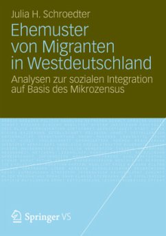 Ehemuster von Migranten in Westdeutschland - Schroedter, Julia Henrike