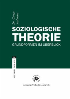 Soziologische Theorie - Saalmann, Gernot