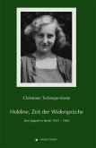 Holdine, Zeit der Widersprüche Holdine, Zeit der Widersprüche