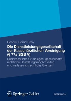 Cover Die Dienstleistungsgesellschaft der Kassenärztlichen Vereinigung (§ 77a SGB V)