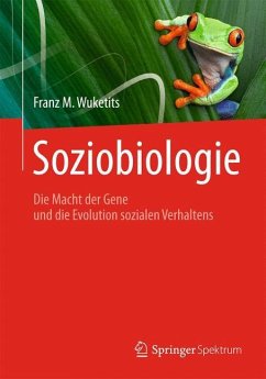Soziobiologie - Wuketits, Franz M.