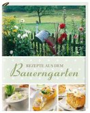 Rezepte aus dem Bauerngarten