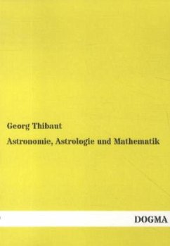 Astronomie, Astrologie und Mathematik