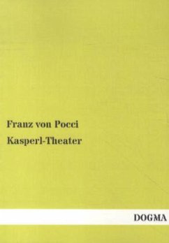 Kasperl-Theater - Pocci, Franz von