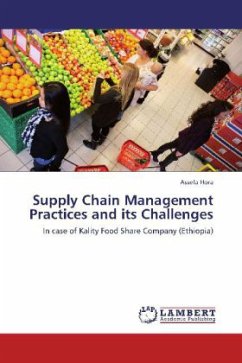 Supply Chain Management Practices and its Challenges - Hora, Assefa