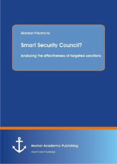 Smart Security Council? Analyzing the effectiveness of targeted sanctions - Friedrichs, Gordon