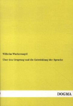 Über den Ursprung und die Entwicklung der Sprache