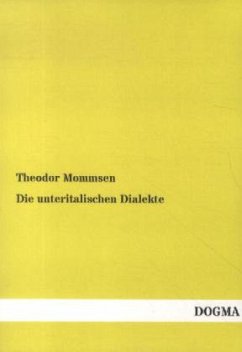 Die unteritalischen Dialekte - Mommsen, Theodor