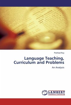 Language Teaching, Curriculum and Problems - Roy, Prohlad