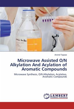 Microwave Assisted O/N Alkylation And Acylation of Aromatic Compounds - Tapase, Arvind