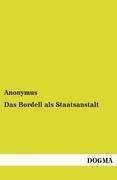 Das Bordell als Staatsanstalt