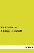 Schnuppe im Lazarett - Schnitzer, Fränze