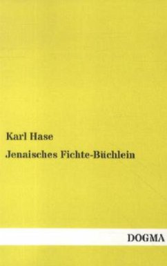 Jenaisches Fichte-Büchlein - Hase, Karl