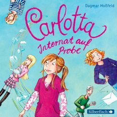 Internat auf Probe / Carlotta Bd.1 (MP3-Download) - Hoßfeld, Dagmar